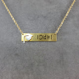 I Did It Gold Necklace
